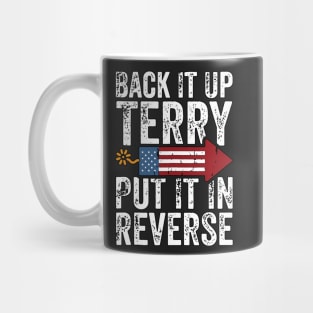 Groovy Back Up Terry Put It In Reverse Firework 4th Of July Mug